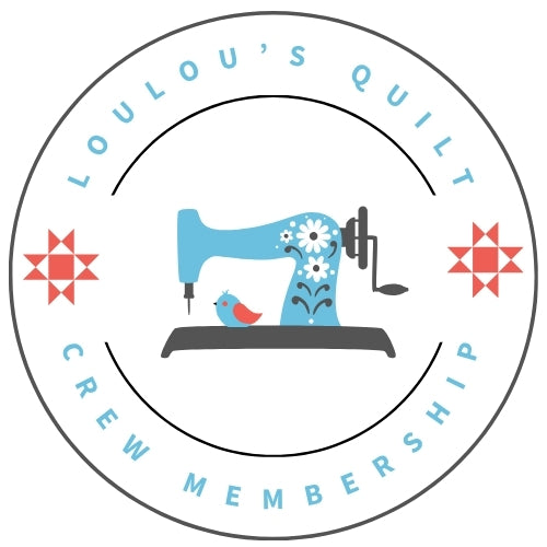 LouLou's Quilt Crew Membership