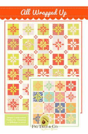 All Wrapped Up Quilt Pattern by Fig Tree & Co.