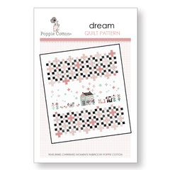 Dream Quilt Pattern by Poppie Cotton Fabrics