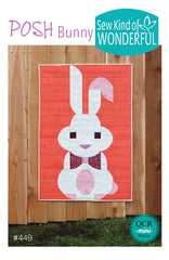 Posh Bunny Quilt Pattern by Sew Kind of Wonderful