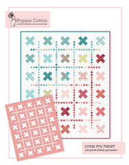 Cross My Heart Quilt Pattern by Poppie Cotton Fabrics