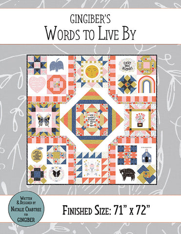 Words To Live By Quilt Pattern by Gingiber