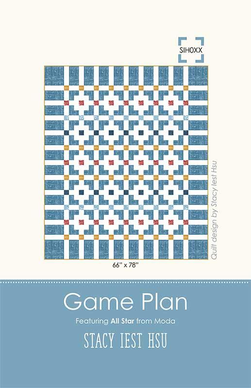 Game Plan Quilt Pattern by Stacy Iest Hsu