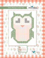 It's A Girl Owl Always Love You Quilt Kit