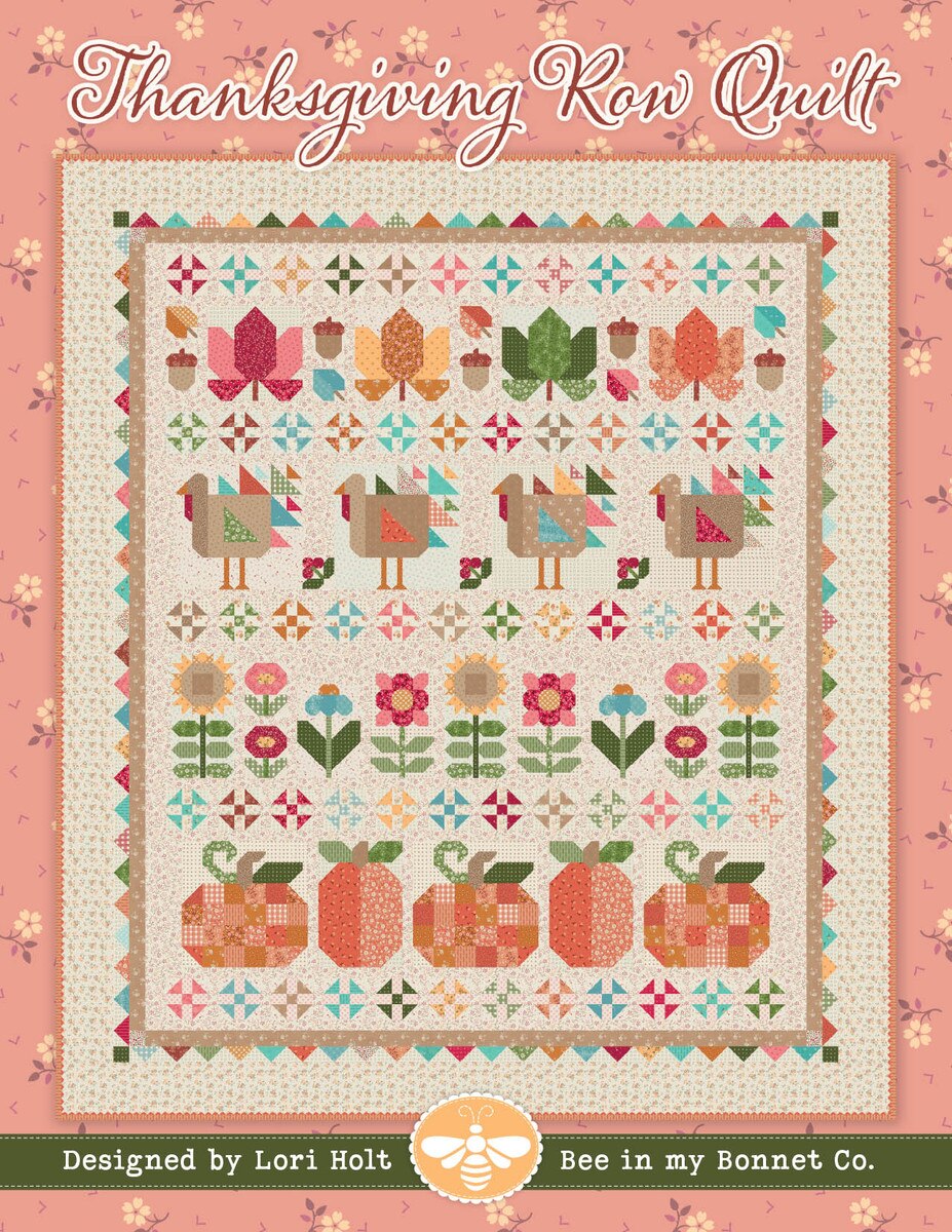 Thanksgiving Row Quilt Pattern by Lori Holt of Bee in my Bonnet for It's Sew Emma