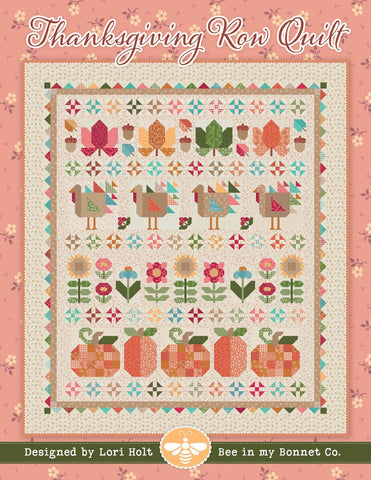 Thanksgiving Row Quilt Pattern by Lori Holt of Bee in my Bonnet