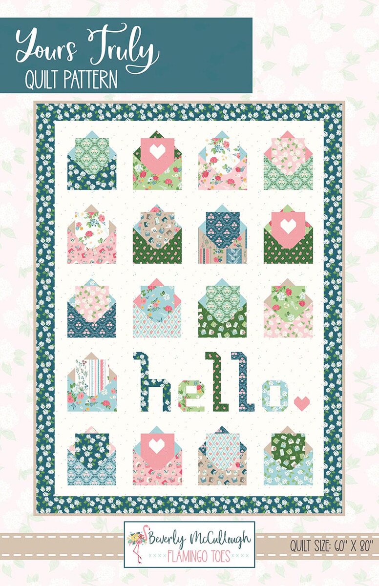 Yours Truly Quilt Pattern by Beverly McCullough