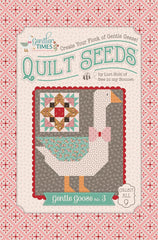 Gentler Times Gentle Goose #3 Quilt Seeds Pattern by Lori Holt of Bee in my Bonnet