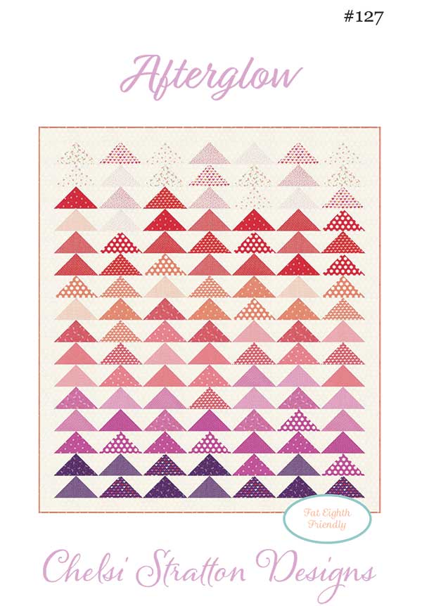Afterglow Quilt Pattern by Chelsi Stratton