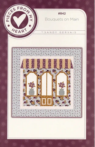 Bouquets on Main Quilt Pattern by Pieces From Heart