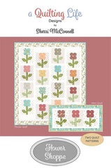 Flower Shoppe Quilt Pattern by A Quilting Life Designs