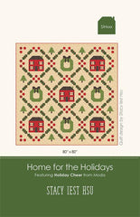 Home For the Holidays Quilt Pattern by Stacy Iest Hsu