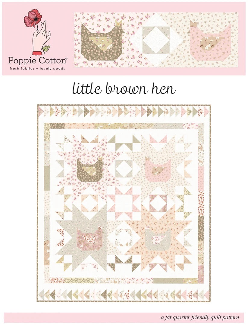 Little Brown Hen Quilt Pattern by Poppie Cotton Fabrics