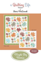Maple Sky Remix Quilt Pattern by A Quilting Life Designs