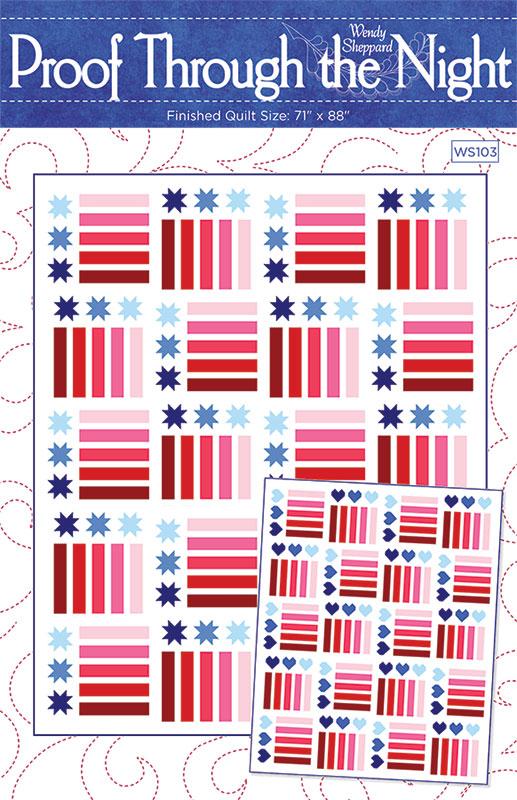 Proof Through the Night Quilt Pattern by Wendy Sheppard
