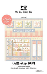 Quilt Shop BOM Quilt Pattern by My Sew Quilty Life