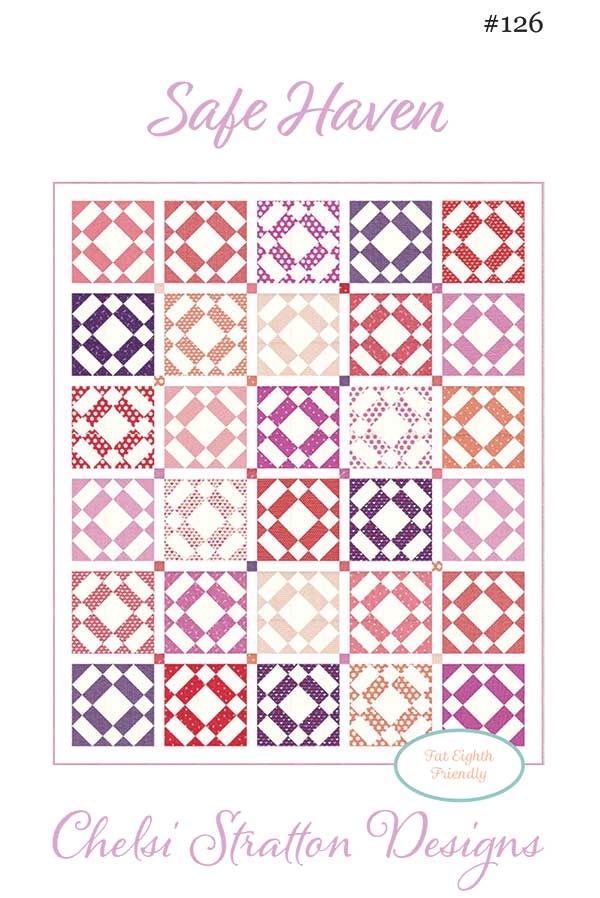 Safe Haven Quilt Pattern by Chelsi Stratton