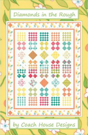 Diamonds in the Rough Quilt Pattern by Coach House Designs