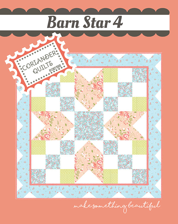 Barn Star 4 Quilt Pattern by Coriander Quilts