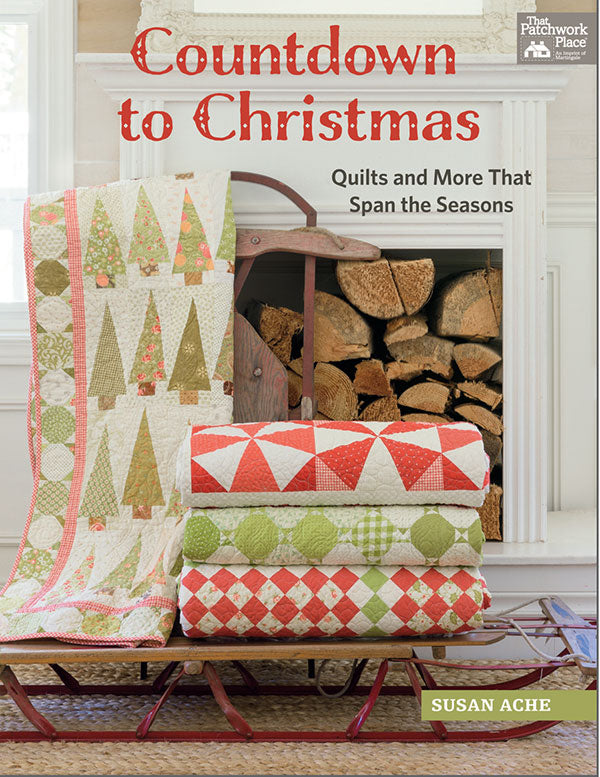 Countdown to Christmas Quilt Pattern Book by Susan Ache