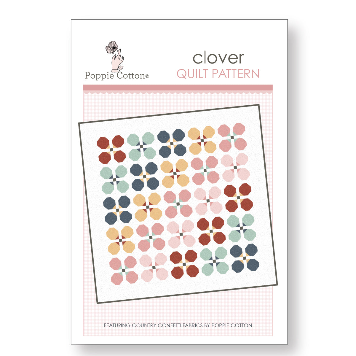 Clover Quilt Pattern by Poppie Cotton Fabrics