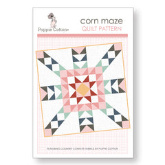 Corn Maze Quilt Pattern by Poppie Cotton Fabrics