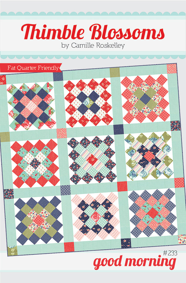 Good Morning Quilt Pattern by Thimble Blossoms