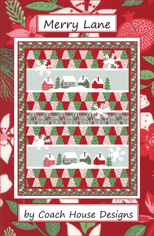 Merry Lane Quilt Pattern by Coach House Designs