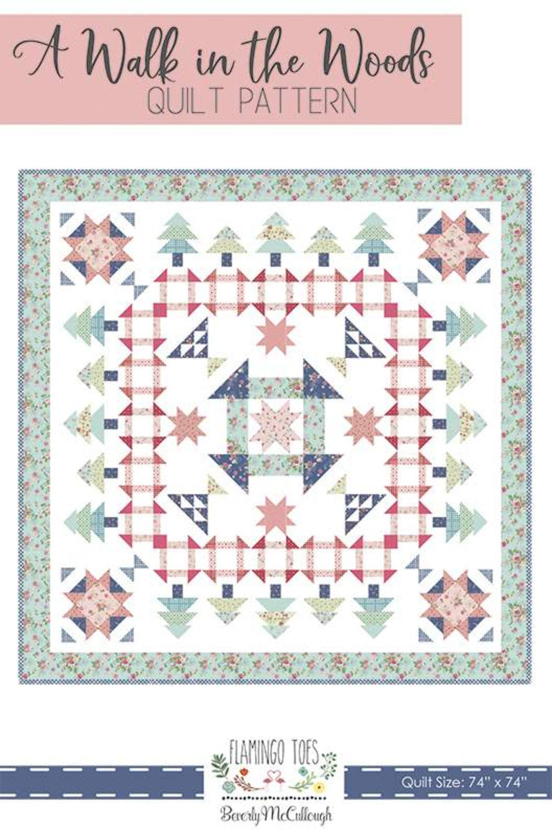 A Walk In The Woods Quilt Pattern by Beverly McCullough