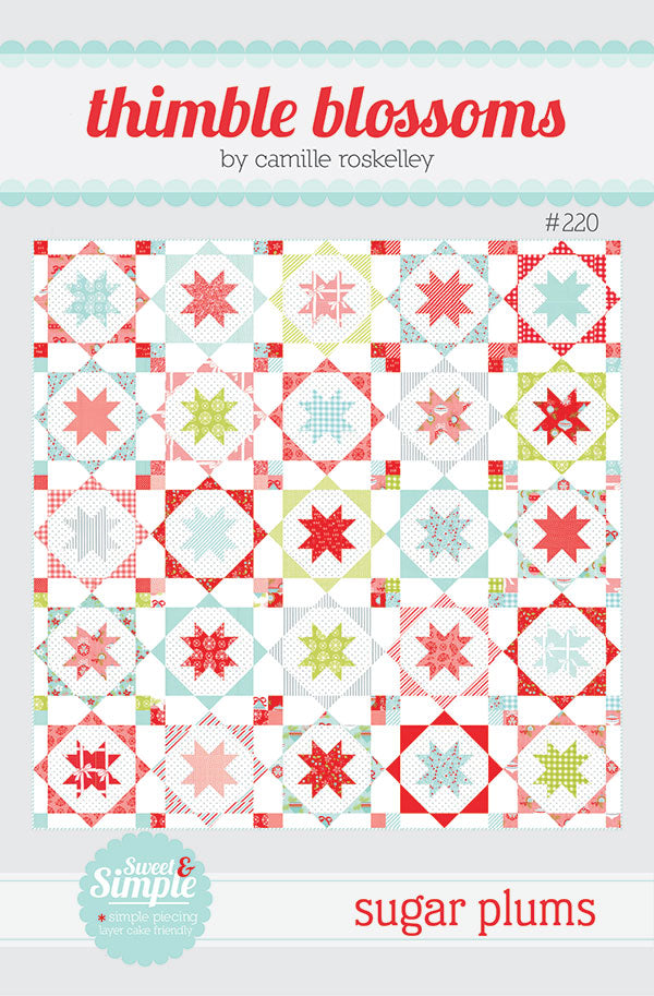 Sugar Plums Quilt Pattern by Thimble Blossoms