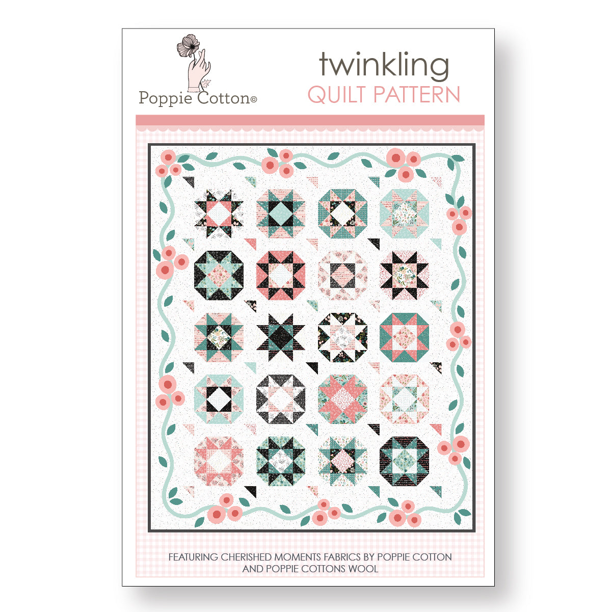 Twinkling Quilt Pattern by Poppie Cotton Fabrics