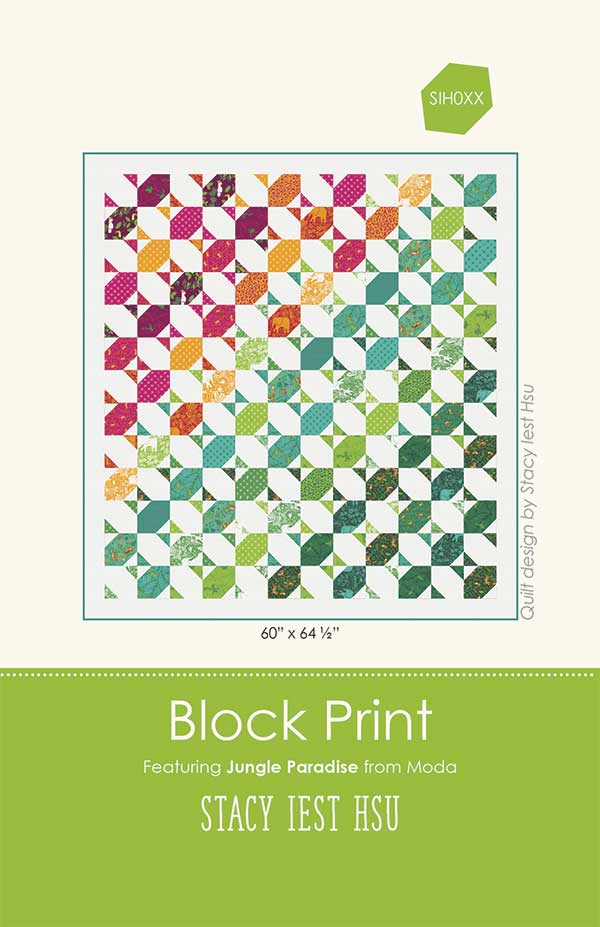 Block Print Quilt Pattern by Stacy Iest Hsu