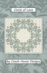 Circle of Love Quilt Pattern by Coach House Designs