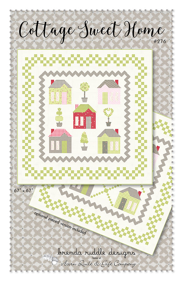 Cottage Sweet Home Quilt Pattern by Brenda Riddle Designs