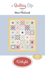 Delight Quilt Pattern by A Quilting Life Designs
