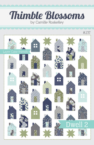 Dwell 2 Quilt Pattern by Thimble Blossoms