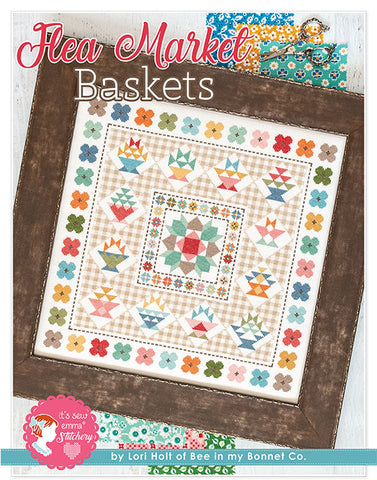 Flea Market Baskets Cross Stitch Pattern by Lori Holt of Bee in my Bonnet