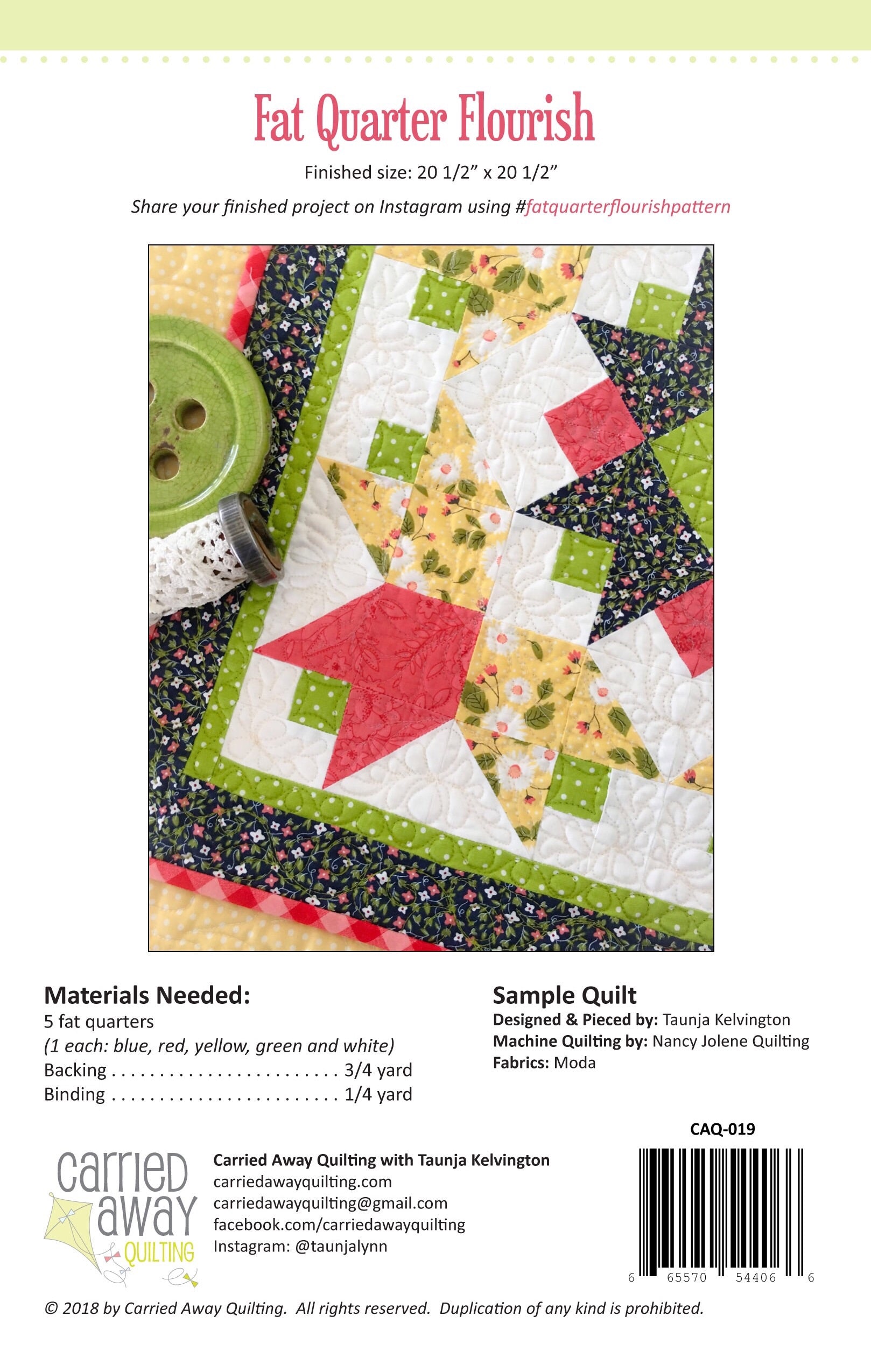 Fat Quarter Flourish Mini Quilt Pattern by Taunja Kelvington of Carried Away Quilting