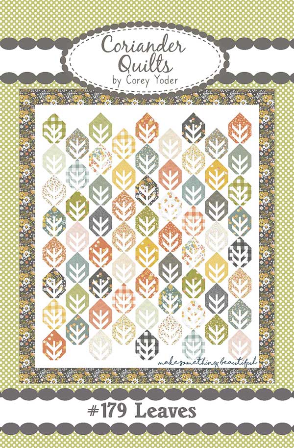 Leaves Quilt Pattern by Corey Yoder of Coriander Quilts