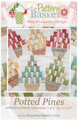 Potted Pines Quilt Pattern by The Pattern Basket