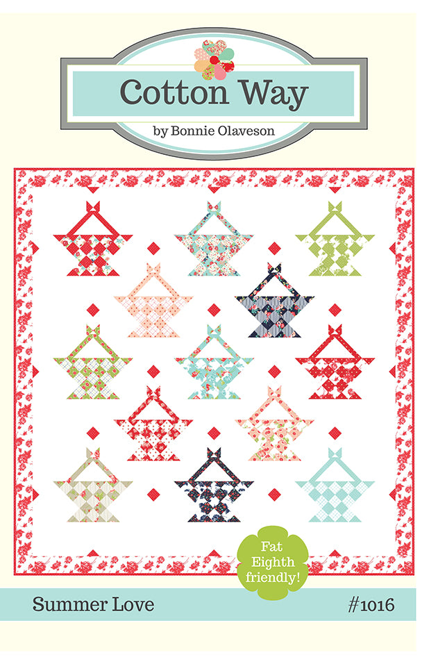 Summer Love Quilt Pattern by Bonnie Olaveson for Cotton Way