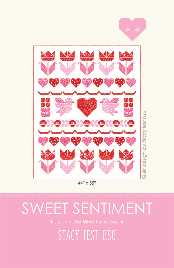 Sweet Sentiment Quilt Pattern by Stacy Iest Hsu