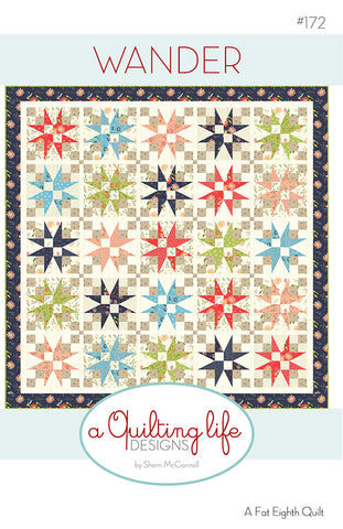 Wander Quilt Pattern by Sherri McConnell of A Quilting Life Designs